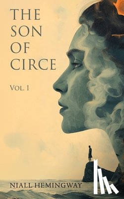 Hemingway, Niall - The Son of Circe