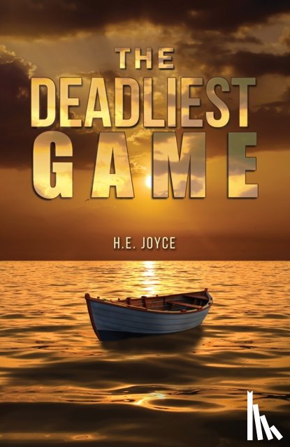 Joyce, H.E. - The Deadliest Game