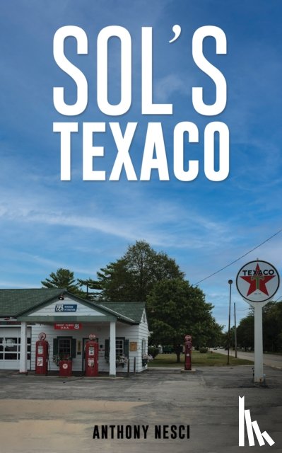 Nesci, Anthony - Sol’s Texaco