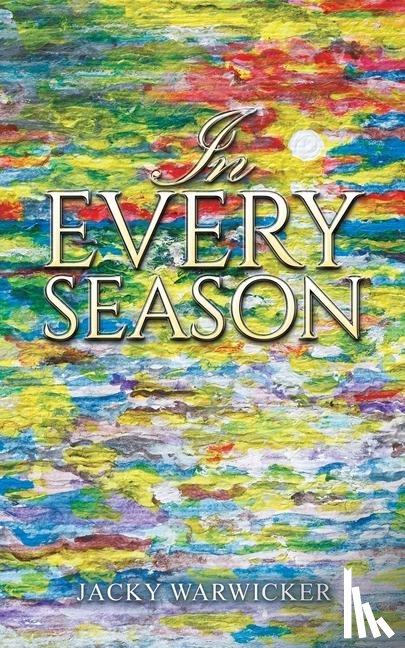 Warwicker, Jacky - In Every Season
