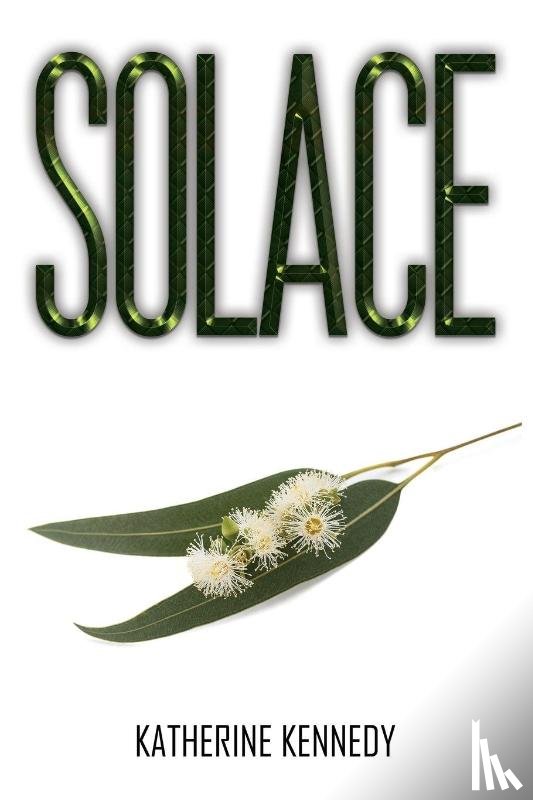 Kennedy, Katherine - Solace
