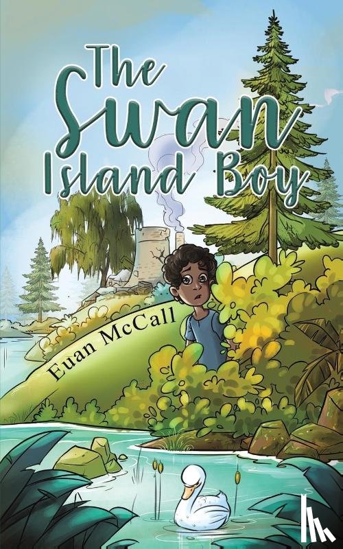McCall, Euan - The Swan Island Boy