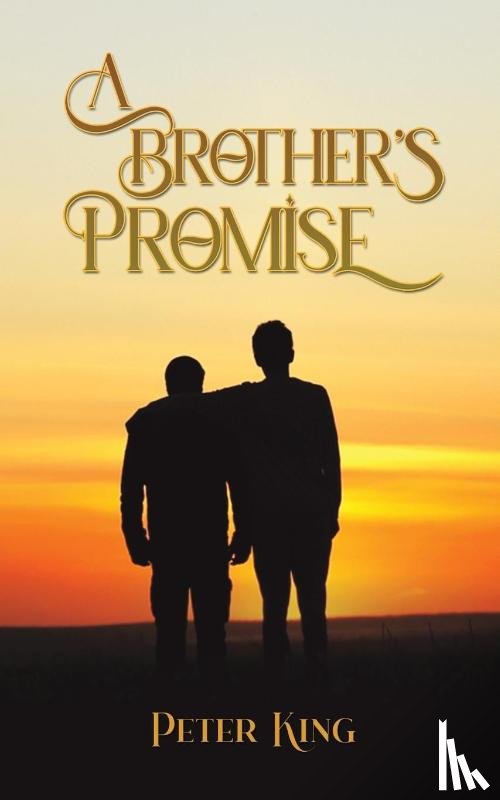 King, Peter - A Brother's Promise