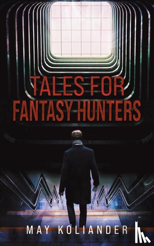 Koliander, May - Tales for Fantasy Hunters
