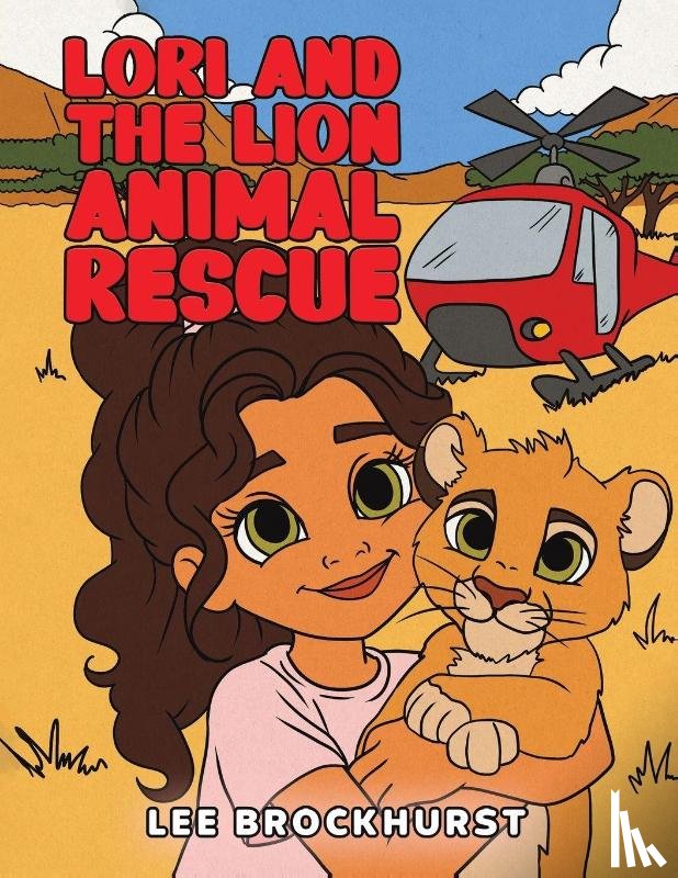 Brockhurst, Lee - Lori and the Lion Animal Rescue