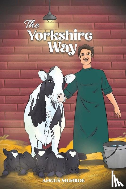 Munroe, Angus - The Yorkshire Way