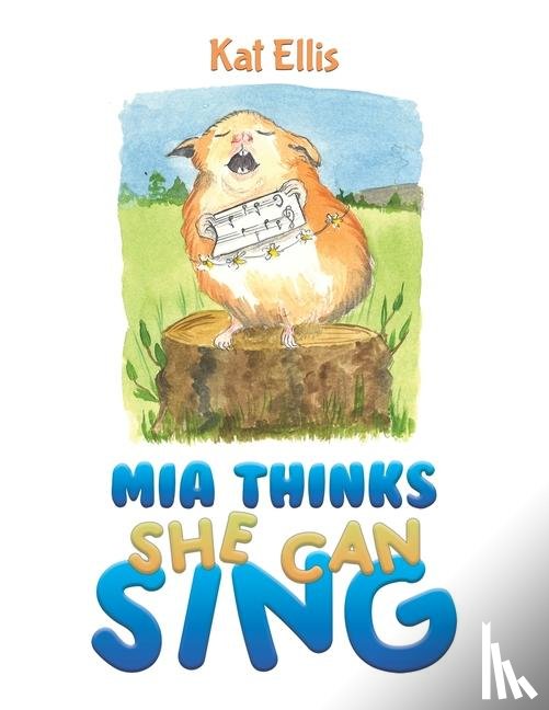Ellis, Kat - Mia Thinks She Can Sing