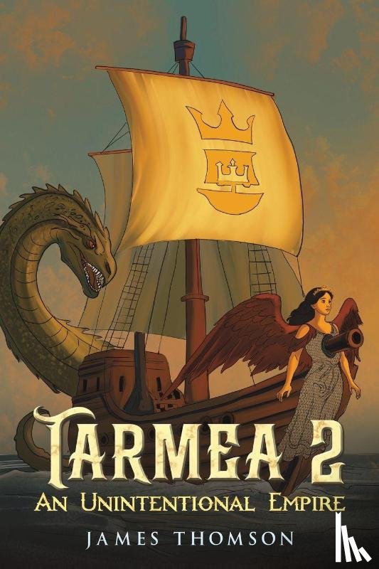 Thomson, James - Tarmea 2: An Unintentional Empire