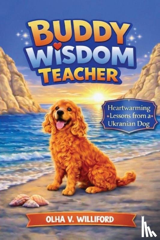 V. Williford, Olha - Buddy – Wisdom Teacher