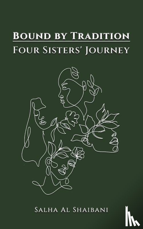 Shaibani, Salha Al - Bound by Tradition