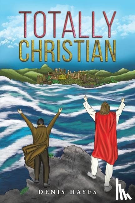 Hayes, Denis - Totally Christian