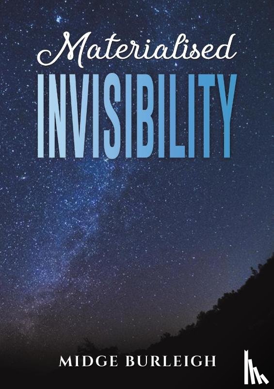 Burleigh, Midge - Materialised Invisibility