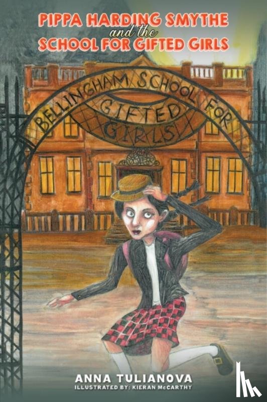Tulianova, Anna - Pippa Harding Smythe and the School for Gifted Girls