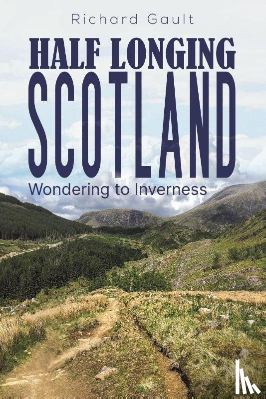 Gault, Richard - Half Longing Scotland