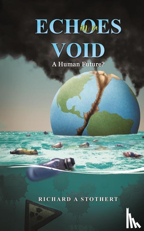 Stothert, Richard A - Echoes in a Void