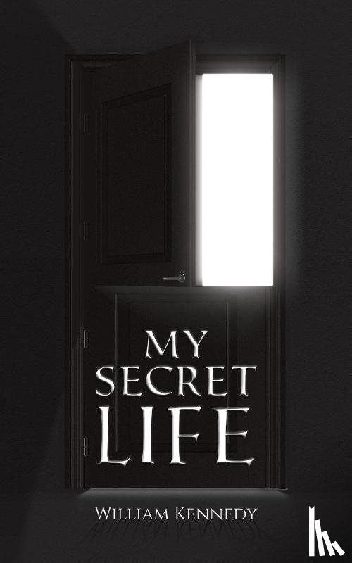 Kennedy, William - My Secret Life