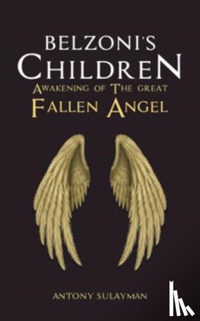 Sulayman, Antony - Belzoni's Children: Awakening of the Great Fallen Angel