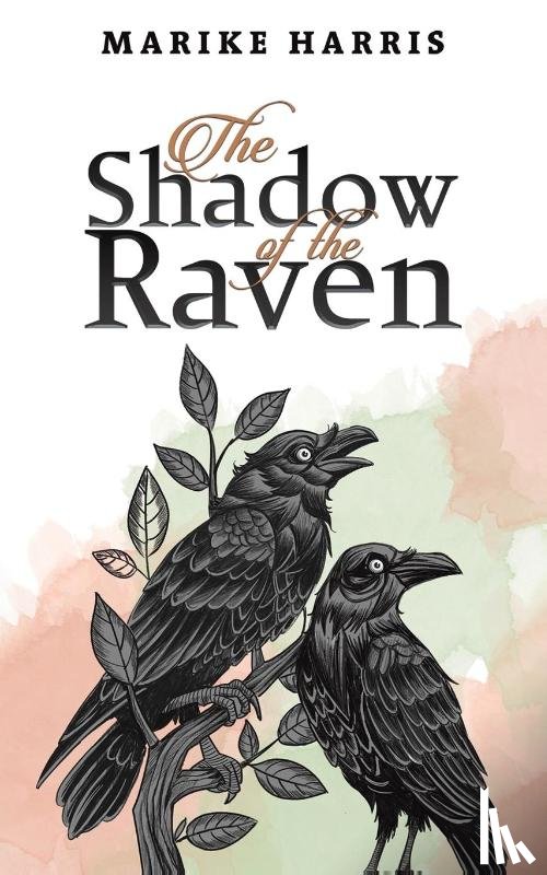 Harris, Marike - The Shadow of the Raven