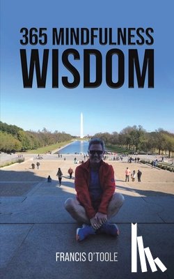 O’Toole, Francis - 365 Mindfulness Wisdom