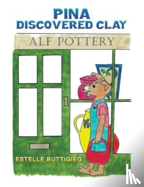 Buttigieg, Estelle - Pina Discovered Clay