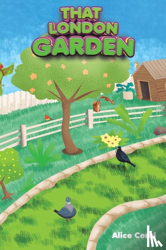 Coral, Alice - That London Garden