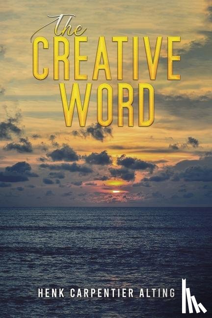 Alting, Henk Carpentier - The Creative Word