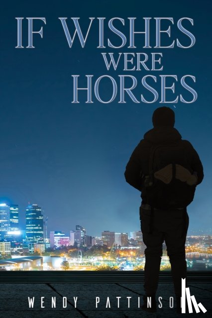 Pattinson, Wendy - If Wishes Were Horses