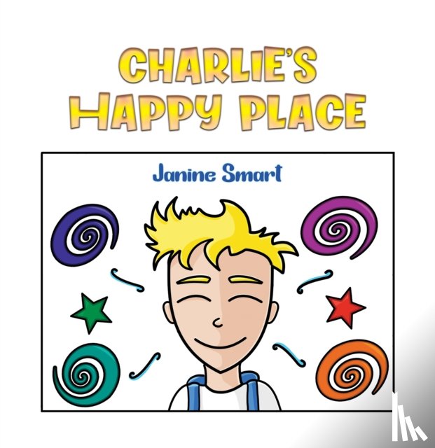Smart, Janine - Charlie’s Happy Place