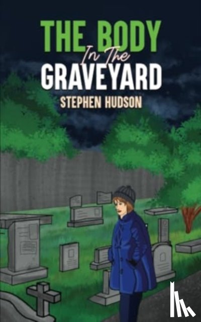 Hudson, Stephen - The Body in the Graveyard