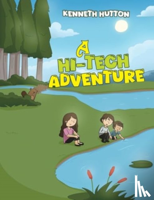Hutton, Kenneth - A Hi-Tech Adventure