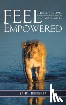 Mhondiwa, Spiwe - Feel Empowered