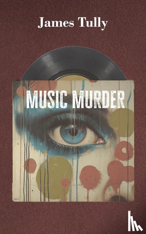 Tully, James - Music Murder
