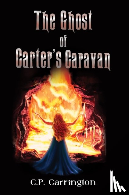 Carrington, C.P. - The Ghost of Carter's Caravan