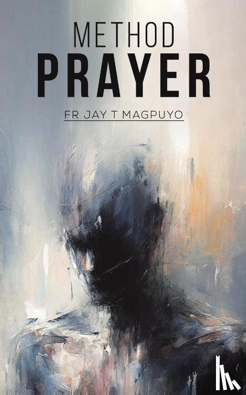 Magpuyo, Fr Jay T - Method Prayer
