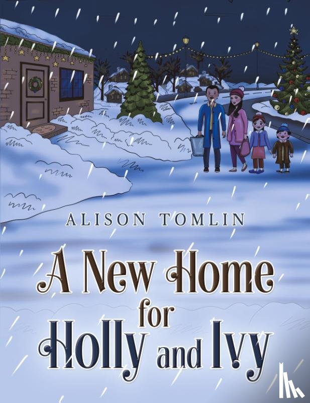 Tomlin, Alison - A New Home for Holly and Ivy