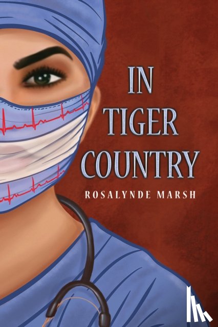 Marsh, Rosalynde - In Tiger Country