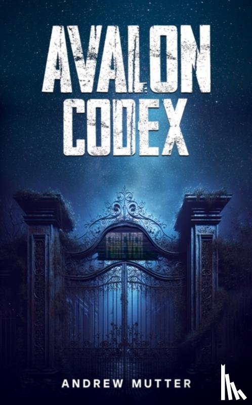 Mutter, Andrew - Avalon Codex