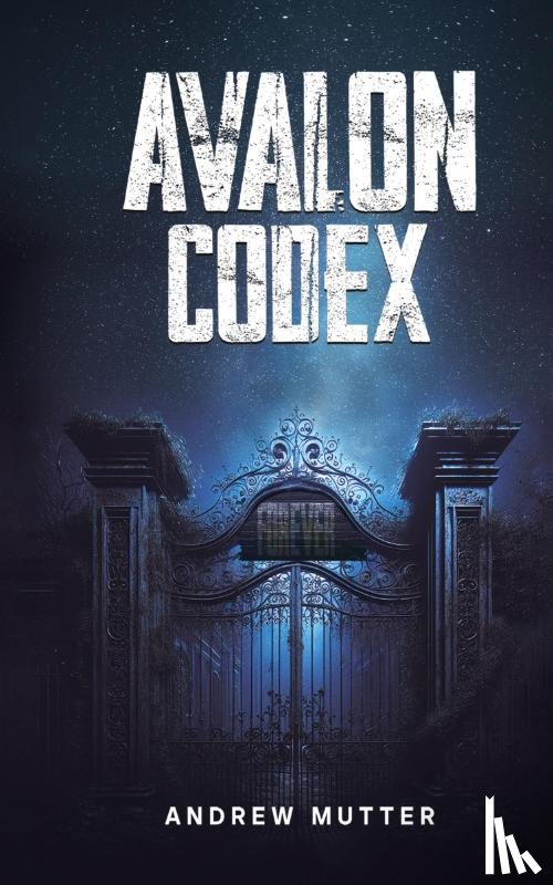 Mutter, Andrew - Avalon Codex