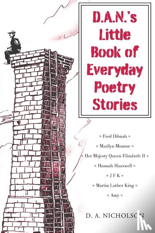 Nicholson, D.A. - D.A.N.'s Little Book of Everyday Poetry Stories