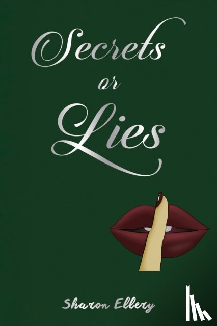 Ellery, Sharon - Secrets or Lies