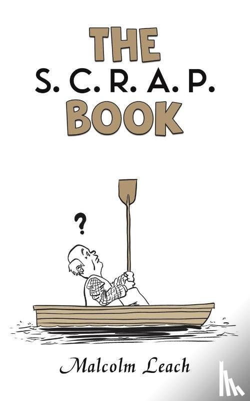 Leach, Malcolm - The S. C. R. A. P. Book