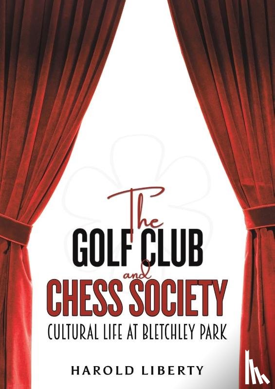 Liberty, Harold - The Golf Club and Chess Society