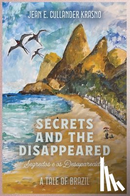 Krasno, Jean E. Cullander - Secrets and the Disappeared