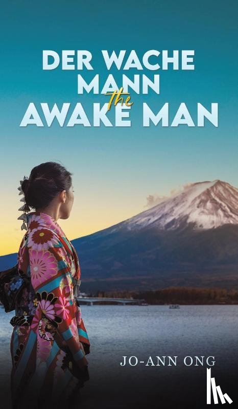 Ong, Jo-Ann - Der Wache Mann / The Awake Man