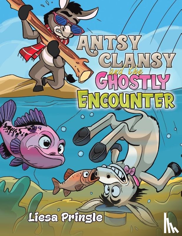 Pringle, Liesa - Antsy Clansy and the Ghostly Encounter