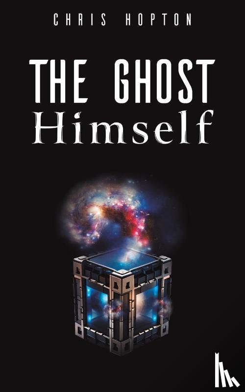 Hopton, Chris - The Ghost Himself