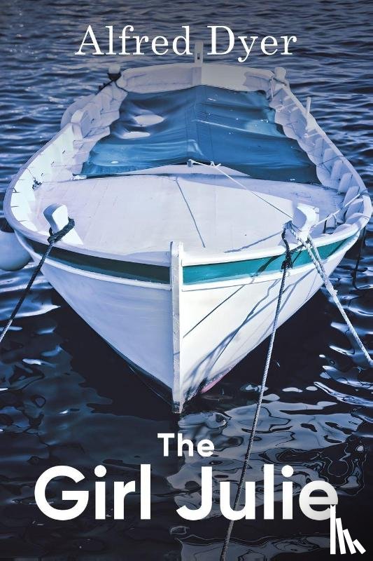 Dyer, Alfred - The Girl Julie