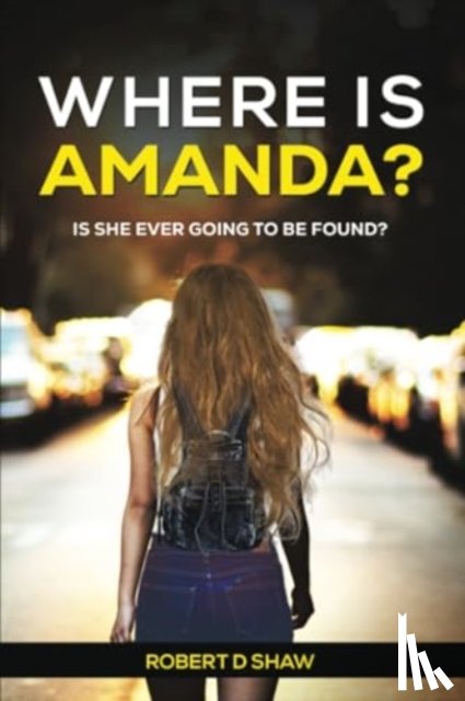 Shaw, Robert D - Where Is Amanda?