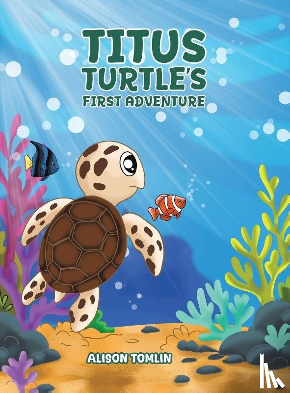 Tomlin, Alison - Titus Turtle's First Adventure