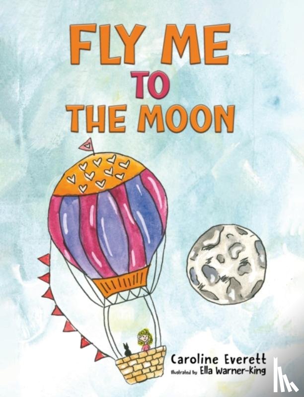 Everett, Caroline - Fly Me to the Moon